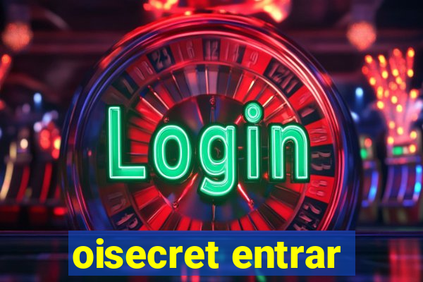 oisecret entrar